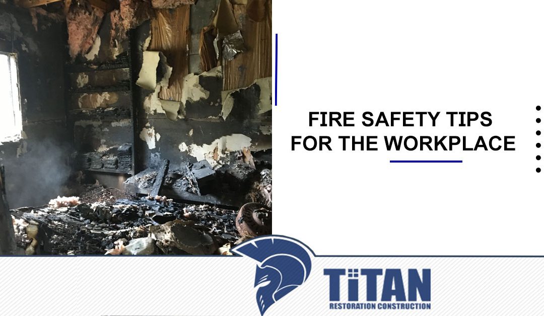 Fire Safety Tips For The Workplace